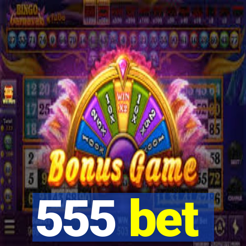 555 bet